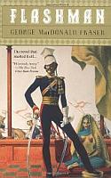 Flashman: A Novel by George MacDonald Fraser