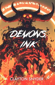 Demons, Ink by Clayton Snyder