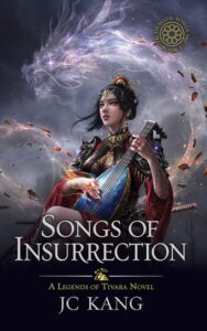 Songs of Insurrection by JC Kang